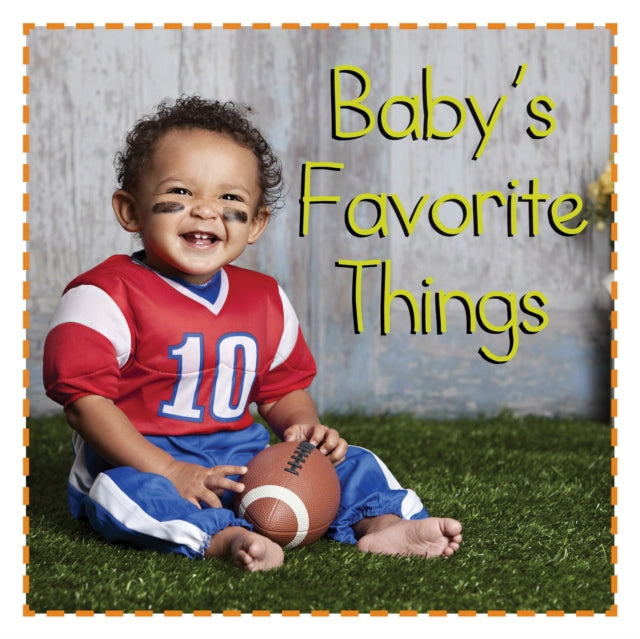 Babys Favorite Things