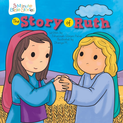 The Story of Ruth 5 Minute Bible Stories