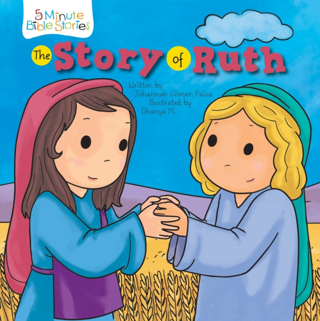 The Story of Ruth 5 Minute Bible Stories