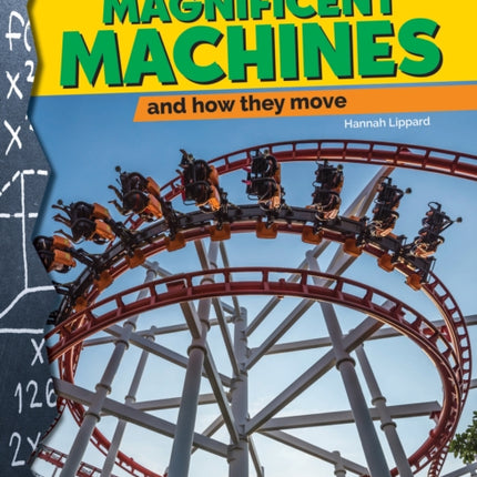 Magnificent Machines and How They Move Do You