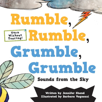 Rumble Rumble Grumble Grumble Sounds from the Sky