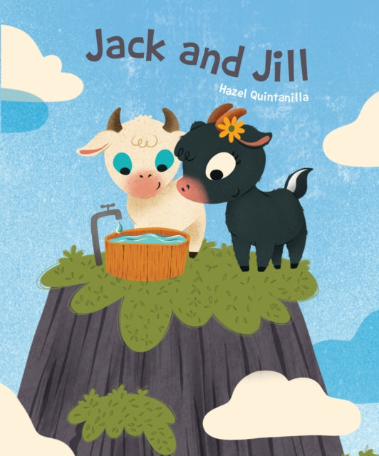 Jack and Jill Hazel Q Nursery Rhymes