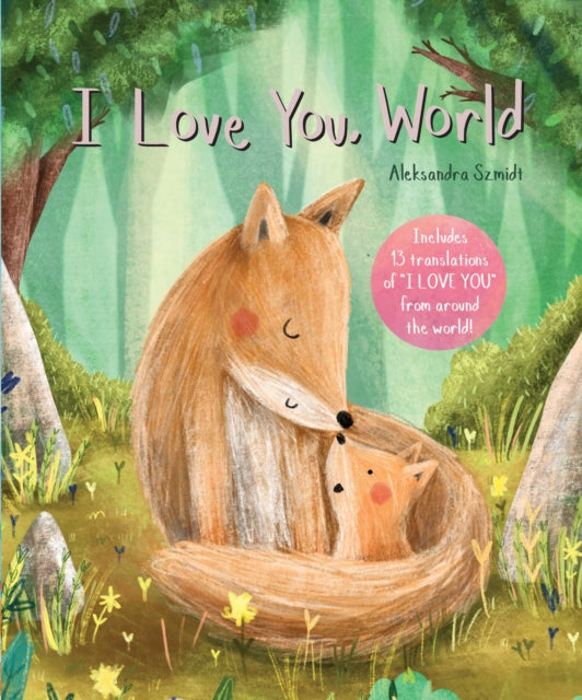 I Love You World