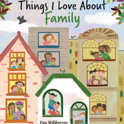 Things I Love about Family