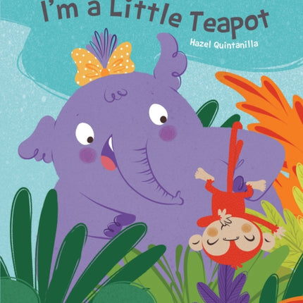 Im a Little Teapot