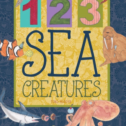 123 Sea Creatures Animal Concepts