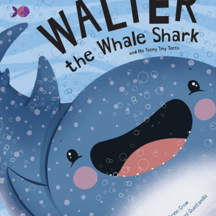 Walter the Whale Shark And His Teeny Tiny Teeth