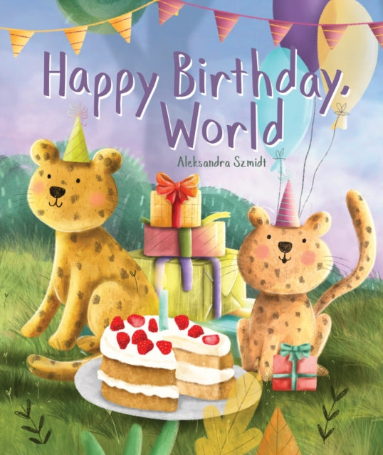 Happy Birthday World