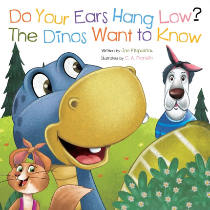 Do Your Ears Hang Low the Dinos Want to Know