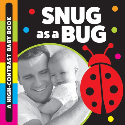 Snug as a Bug