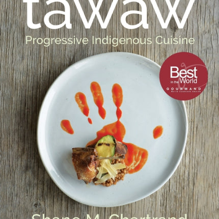 Tawâw: Progressive Indigenous Cuisine