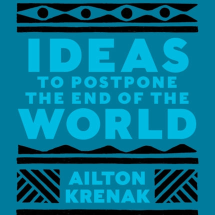 Ideas to Postpone the End of the World