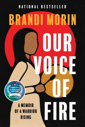 Our Voice of Fire: A Memoir of a Warrior Rising