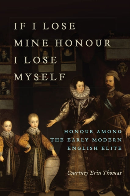 If I Lose Mine Honour I Lose Myself