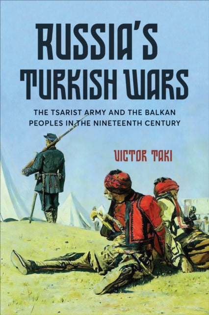 Russias Turkish Wars