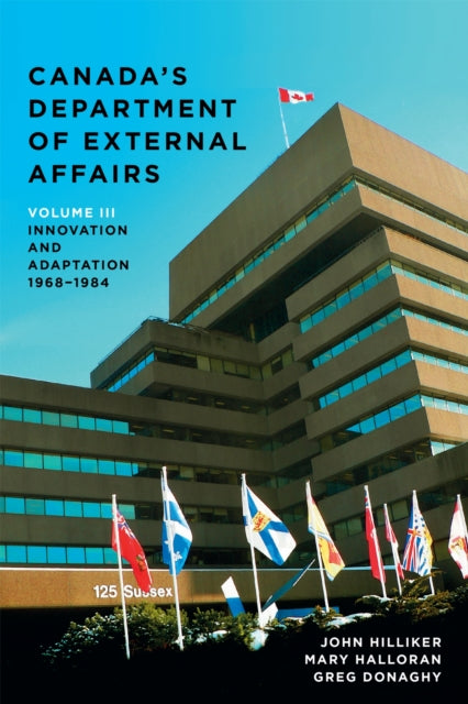 Canadas Department of External Affairs Volume 3