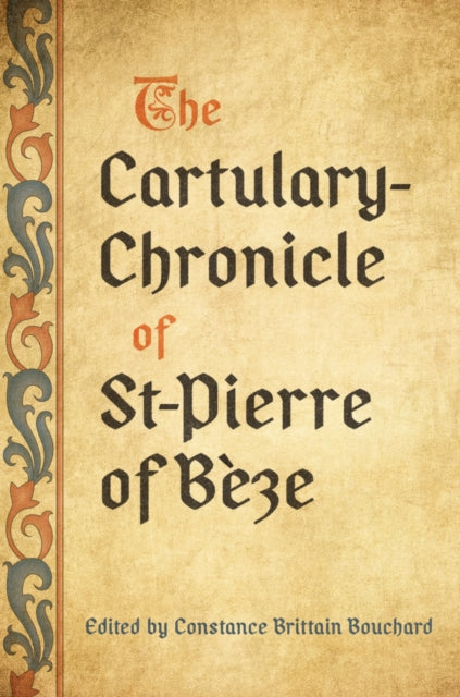 The CartularyChronicle of StPierre of Beze