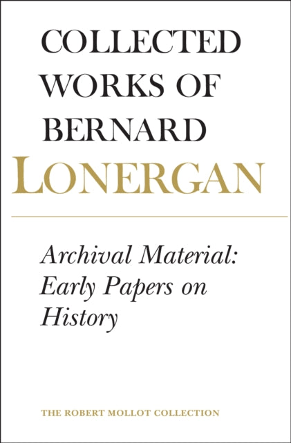 Archival Material: Early Papers on History, Volume 25