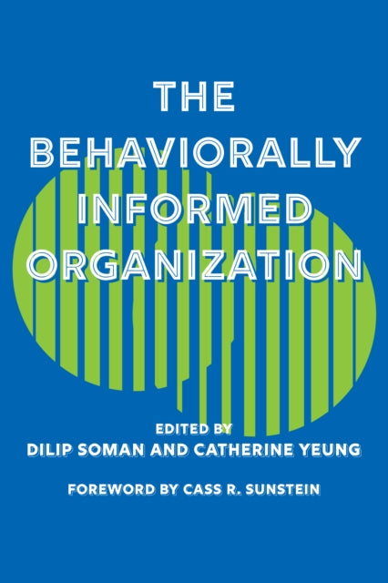 The Behaviorally Informed Organization