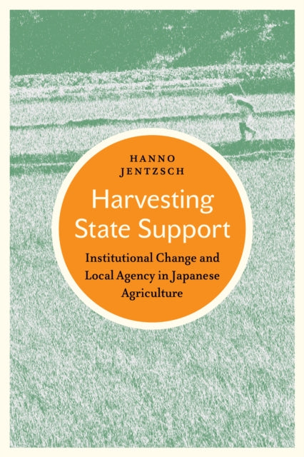 Harvesting State Support  Institutional Change