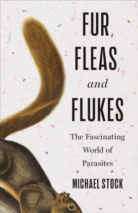 Fur Fleas and Flukes