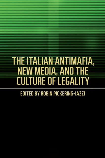 The Italian Antimafia New Media and the Culture