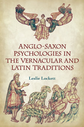 AngloSaxon Psychologies in the Vernacular and