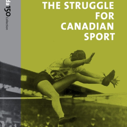 The Struggle for Canadian Sport