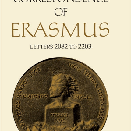 The Correspondence of Erasmus: Letters 2082 to 2203, Volume 15