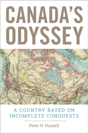 Canadas Odyssey  A Country Based on Incomplete