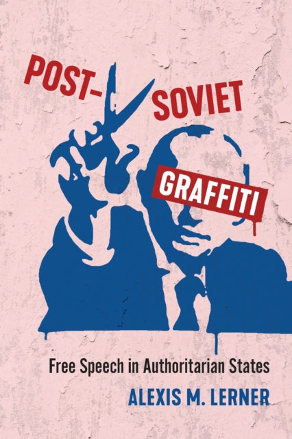 PostSoviet Graffiti