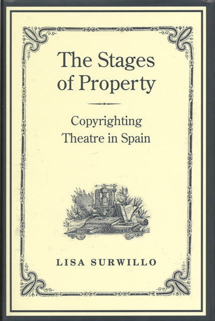 The Stages of  Property: Copyrighting Theatre in Spain