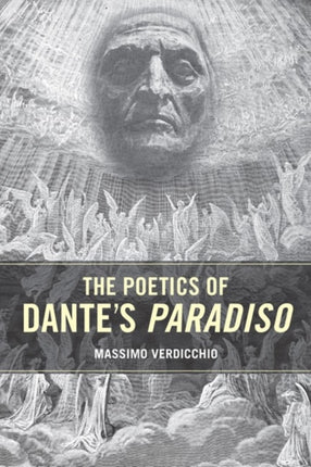 The Poetics of Dantes Paradiso