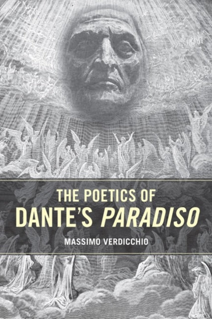 The Poetics of Dantes Paradiso