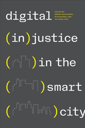 Digital (In)justice in the Smart City