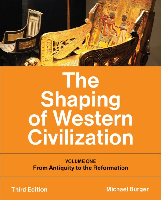 The Shaping of Western Civilization