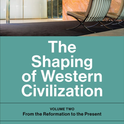 The Shaping of Western Civilization