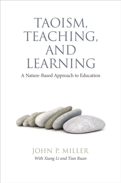 Taoism, Teaching, and Learning: A Nature-Based Approach to Education