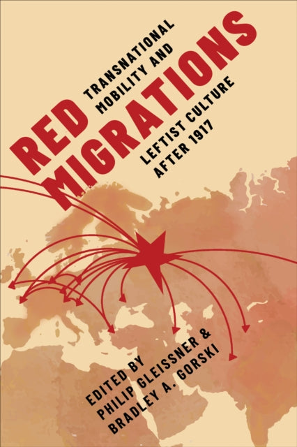 Red Migrations  Transnational Mobility and