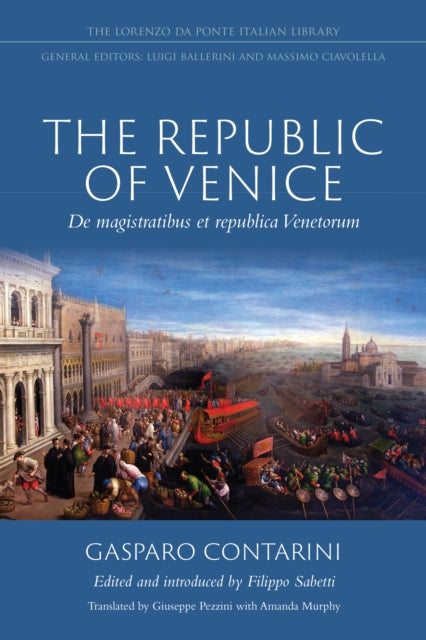 The Republic of Venice: De magistratibus et republica Venetorum