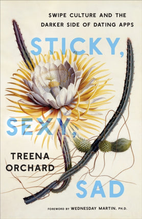 Sticky Sexy Sad