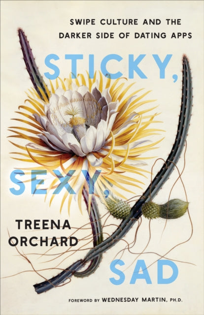 Sticky Sexy Sad