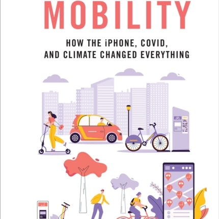 Urban Mobility  How the iPhone COVID and Climate