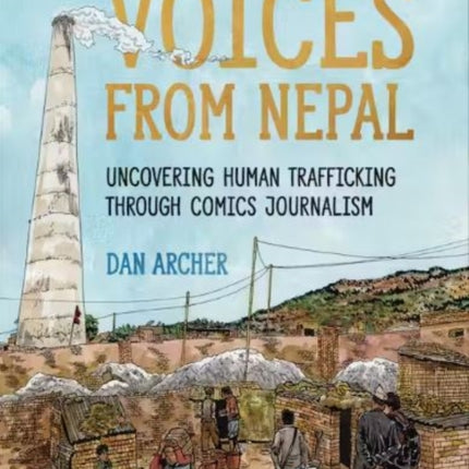 Voices from Nepal  Uncovering Human Trafficking through Comics Journalism