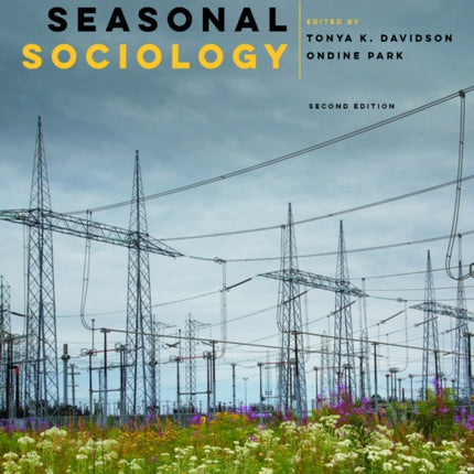 Seasonal Sociology