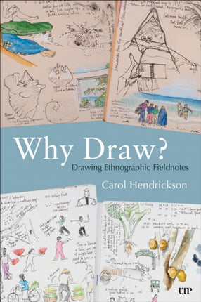 Why Draw  Drawing Ethnographic Fieldnotes