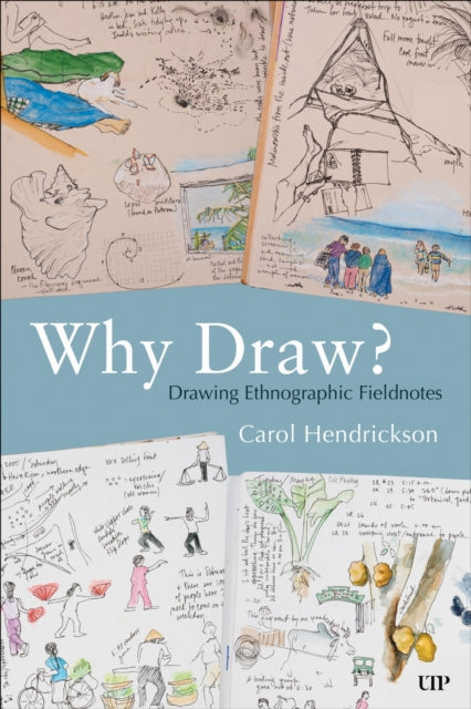 Why Draw  Drawing Ethnographic Fieldnotes