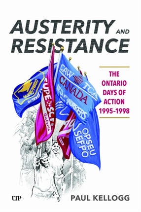 Austerity and Resistance  The Ontario Days of Action 19951998