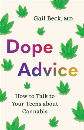 Dope Advice  How to Talk to Your Teens about