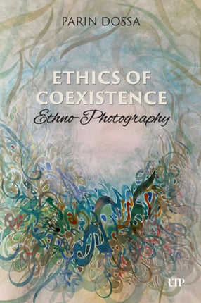 Ethics of CoExistence  EthnoPhotography